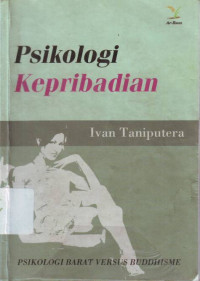 Psikologi Kepribadian: Psikologi Barat Versus Buddhisme