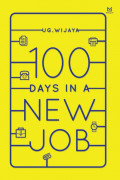 100 Days In A New Job : Seni Beradaptasi dan Bekerja Tak Sesuai Jurusan