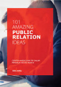 101 Amazing Public Relation Ideas : Contoh Kasus dan Tip dalam Menjalin Relasi Bisnis