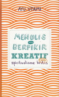Menulis dan Berpikir Kreatif