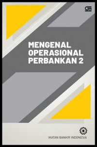 Mengenal Operasional Perbankan2