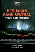 Kebijakan Bank Sentral : Teori dan Praktik