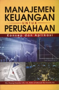 Manajemen Keuangan untuk Perusahaan konsep dan aplikasi