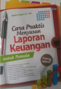 Cara Praktis Menyusun Laporan Keuangan Untuk Pemula