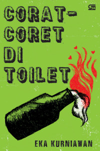 Corat-coret di Toilet dan Cerita-cerita Lainnya