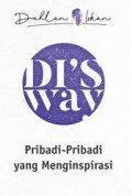 DI's Way : Pribadi-Paribadi yang Menginspirasi