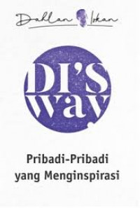 DI's Way : Pribadi-Paribadi yang Menginspirasi