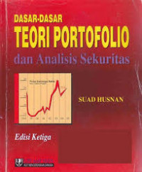 Dasar-Dasar Teori Portofolio & Analisis Sekuritas