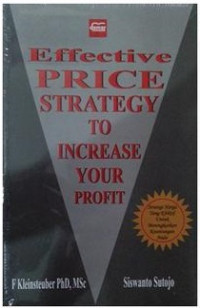 Effective Price Strategy to Increase Your Profit : Strategi Harga yang Efektif untuk Meningkatkan Keuntungan Anda