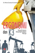 Ergonomi dan K3 : Kesehatan Keselamatan Kerja