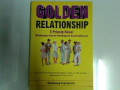 Golden Relationship : 3 prinsip dasar membangun rumah kebahagiaan dan kesuksesan