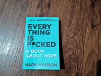 Everything is F*cked:A book about hope