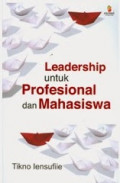 Leadership untuk Profesional dan Mahasiswa