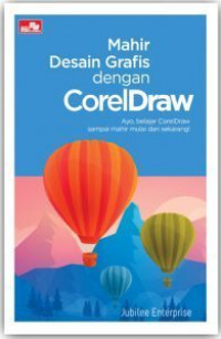 Mahir Desain Grafis dengan CorelDraw