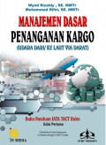 Manajemen Dasar Penangan Kargo : Udara Dari/ ke Laut Via Darat