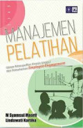Manajemen Pelatihan : Upaya Mewujudkan Kinerja Unggul dan Pemahaman Employee-Engagement