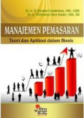 Manajemen Pemasaran : Teori dan aplikasi dalam bisnis Edisi 1