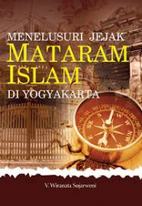 Menelusuri Jejak Mataram Islam di Yogyakarta