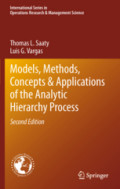 Models, methods, concepts & applications of the analytic hierarchy process, Second Editor