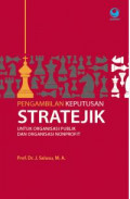 Pengambilan Keputusan Stratejik untuk Organisasi Publik dan Organisasi Nonprofit