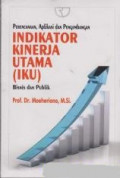 Indikator Kinerja Utama (IKU): Perencanaan, Aplikasi, dan Pengembangan = Bisnis dan Publik