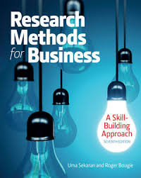 Research Methods for Business : A Skill-Building Approach, Seventh Edition