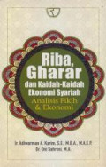 Riba, Gharar dan Kaidah-Kaidah Ekonomi Syariah : Analisis Fikih & Ekonomi