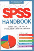 SPSS Handbook : Analisis Data, Olah Data, & Penyelesaian Kasus-kasus Statistik