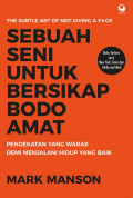 Sebuah Seni Untuk Bersikap Bodoamat