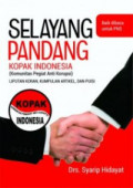 Selayang Pandang: Kopak Indonesia: (Komunitas Pegiat Anti Korupsi)