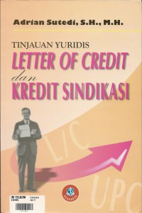 Tinjauan Yuridis Letter of Credit dan Kredit Sindikasi