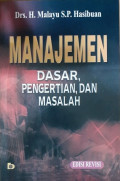 MANAJEMEN: Dasar, Pengertian, dan Masalah