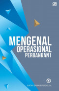 Mengenal Operasional Perbankan1