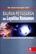 Bauran Pemasaran dan Loyalitas Konsumen