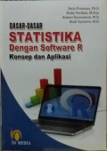 Dasar-Dasar Statistika dengan Software R : Konsep dan Aplikasi