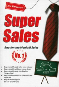 Super Sales : Bagaimana Menjadi Sales No.1