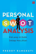 Personal SWOT Analysis : Peluang Dibalik Setiap Kesulitan