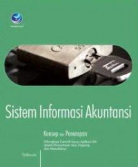 Sistem Informasi Akuntansi : Konsep dan Penerapan