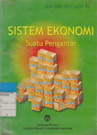 Sistem Ekonomi : Suatu pengantar