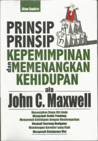 Image of Prinsip-Prinsip Kepemimpinan dan Memenangkan Kehidupan ala John C. Maxwell